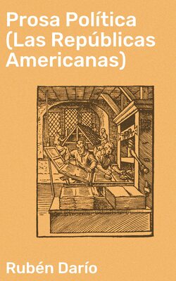 Prosa Política (Las Repúblicas Americanas)