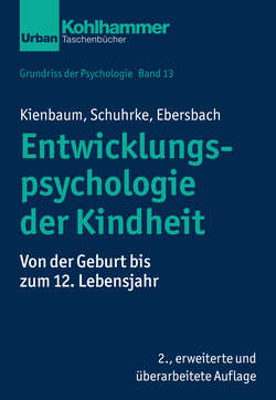 Entwicklungspsychologie der Kindheit