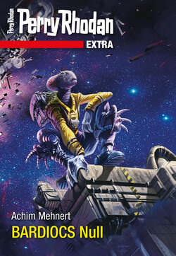 Perry Rhodan-Extra: BARDIOCS Nul