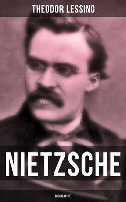 Nietzsche: Biographie