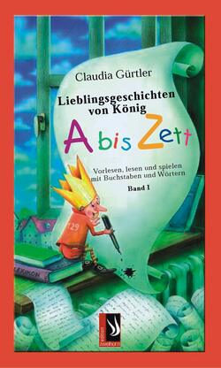 Lieblingsgeschichten von König Abiszett Band 1