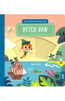 My First Pull-the-Tab Fairy Tale: Peter Pan