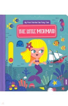 My First Pull-the-Tab FairyTale The Little Mermaid