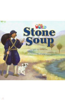 Our World 2: Big Rdr - Stone Soup (BrE)