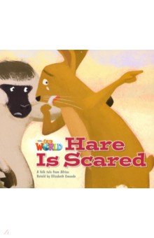 Our World 2: Rdr - Hare Is Scared (BrE)