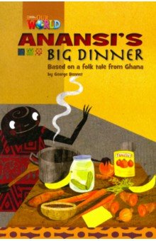 Our World 3: Rdr - Anansis Big Dinner (BrE)