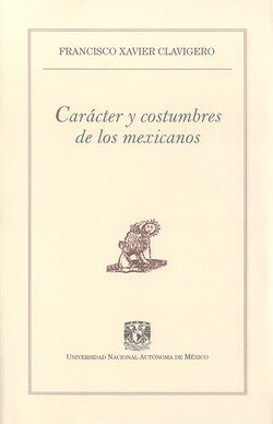 Carácter y costumbres de los mexicanos
