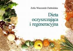 Dieta oczyszczająca i regeneracyjna