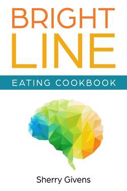 Bright Line Eating Cookbook