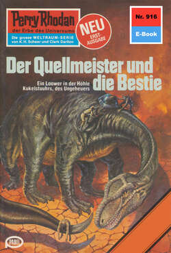 Perry Rhodan 916: Der Quellmeister und die Bestie