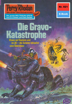 Perry Rhodan 821: Die Gravo-Katastrophe