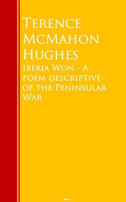 Iberia Won - A poem descriptive of the Peninsular War