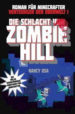 Verteidiger der Oberwelt 1 - Die Schlacht von Zombie-Hill