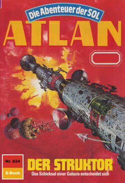 Atlan 624: Der Struktor