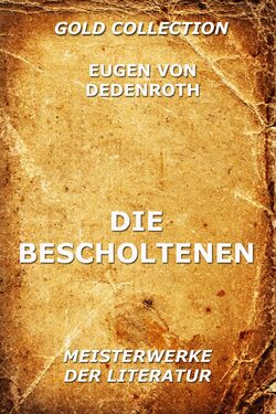 Die Bescholtenen