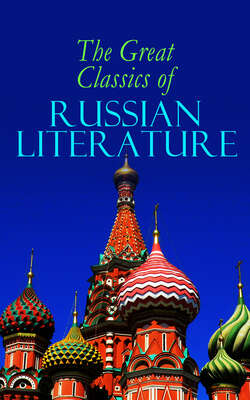 The Great Classics of Russian Literature 