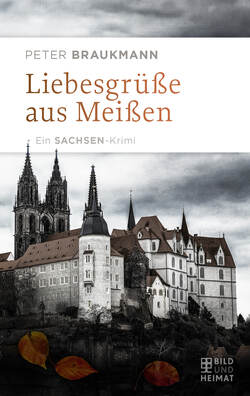 Liebesgrüße aus Meißen