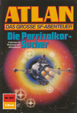 Atlan 837: Die Perrizalkor-Sucher