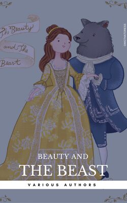 Beauty and the Beast – Two Versions