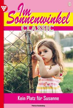 Im Sonnenwinkel Classic 6 – Familienroman