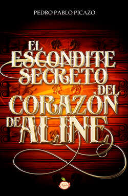 El escondite secreto del corazón de Aline