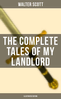 THE COMPLETE TALES OF MY LANDLORD (Illustrated Edition)