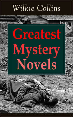 Greatest Mystery Novels of Wilkie Collins