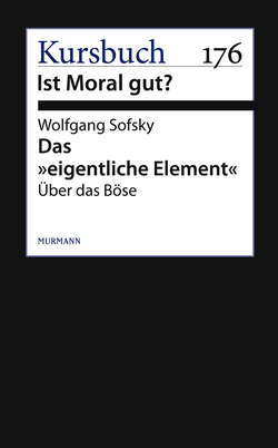 Das "eigentliche Element"