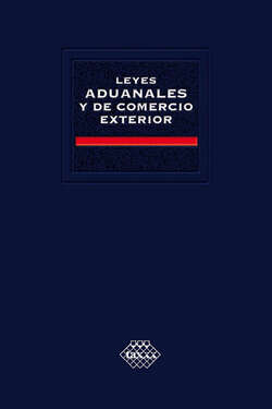 Leyes aduanales y de comercio exterior 2016