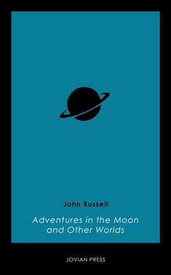 Adventures in the Moon and Other Worlds