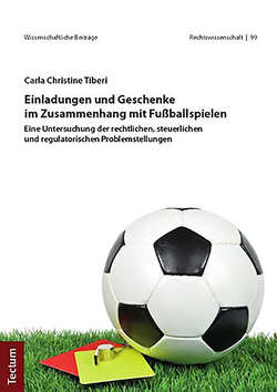 Einladungen und Geschenke im Zusammenhang mit Fußballspielen