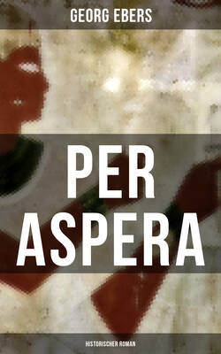 Per aspera (Historischer Roman)