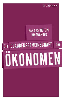 Die Glaubensgemeinschaft der Ökonomen