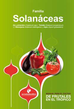 Manual para el cultivo de hortalizas. Familia Solanáceas