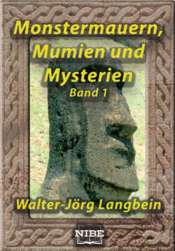 Monstermauern, Mumien und Mysterien Band 1