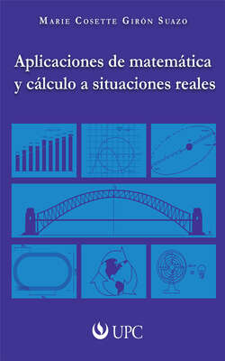 Aplicaciones de matemática y cálculo a situaciones reales