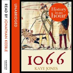 1066: History in an Hour