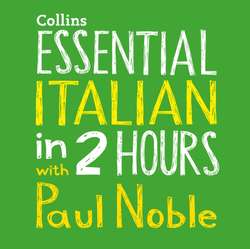 Essential Italian in 2 hours with Paul Noble