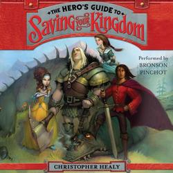 Hero's Guide to Saving Your Kingdom