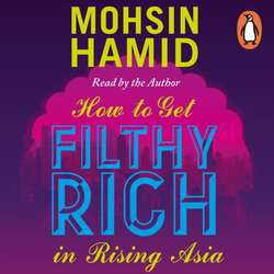 How to Get Filthy Rich In Rising Asia