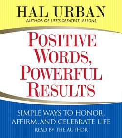 Positive Words, Powerful Results