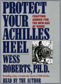 Protect Your Achilles Heel