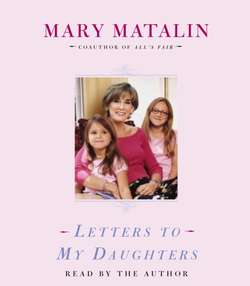 Letters to My Daughters