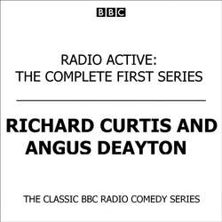 Radio Active  The Complete First Series (Classic BBC Radio Comedy)