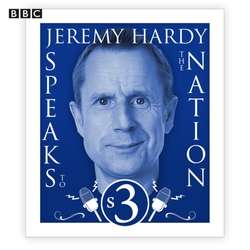 Jeremy Hardy Speaks To The Nation  The Complete Series 3