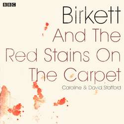 Birkett and The Red Stains On The Carpet
