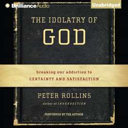 Idolatry of God