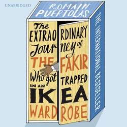 Extraordinary Journey of the Fakir who got Trapped in an Ikea Wardrobe