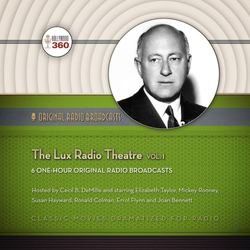 Lux Radio Theatre, Vol. 1