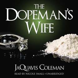 Dopeman's Wife